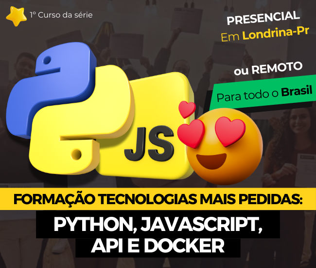 Formação Tecnologias mais Pedidas: Python, JavaScript, API e Docker ...