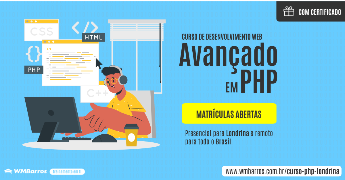 Curso de Desenvolvimento WEB Avançado em PHP | Presencial em Londrina e ...